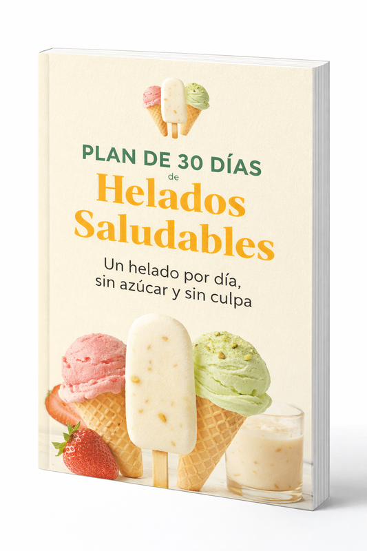 Plan de 30 días. Un helado por día, sin azúcar, sin culpa.